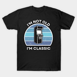 I'm not old, I'm Classic | Arcade | Retro Hardware | Vintage Sunset | '80s '90s Video Gaming T-Shirt